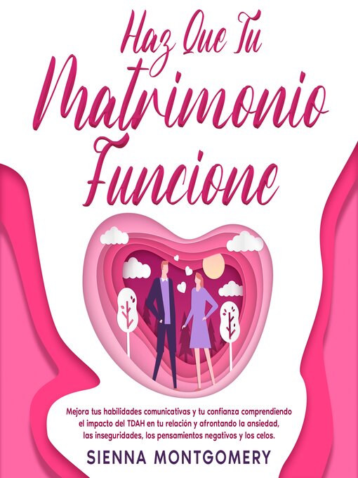 Title details for Haz que tu matrimonio funcione by Sienna Montgomery - Available